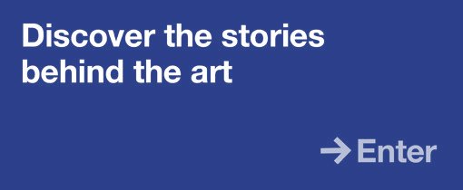 Discover the stories behind the art. 